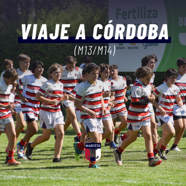 Viaje Córdoba M13/M14 Rugby