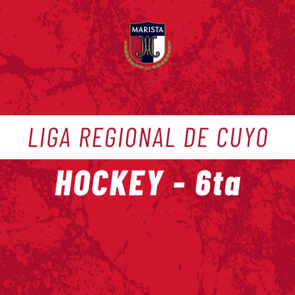 LIGA REGIONAL DE CUYO HOCKEY 6ta